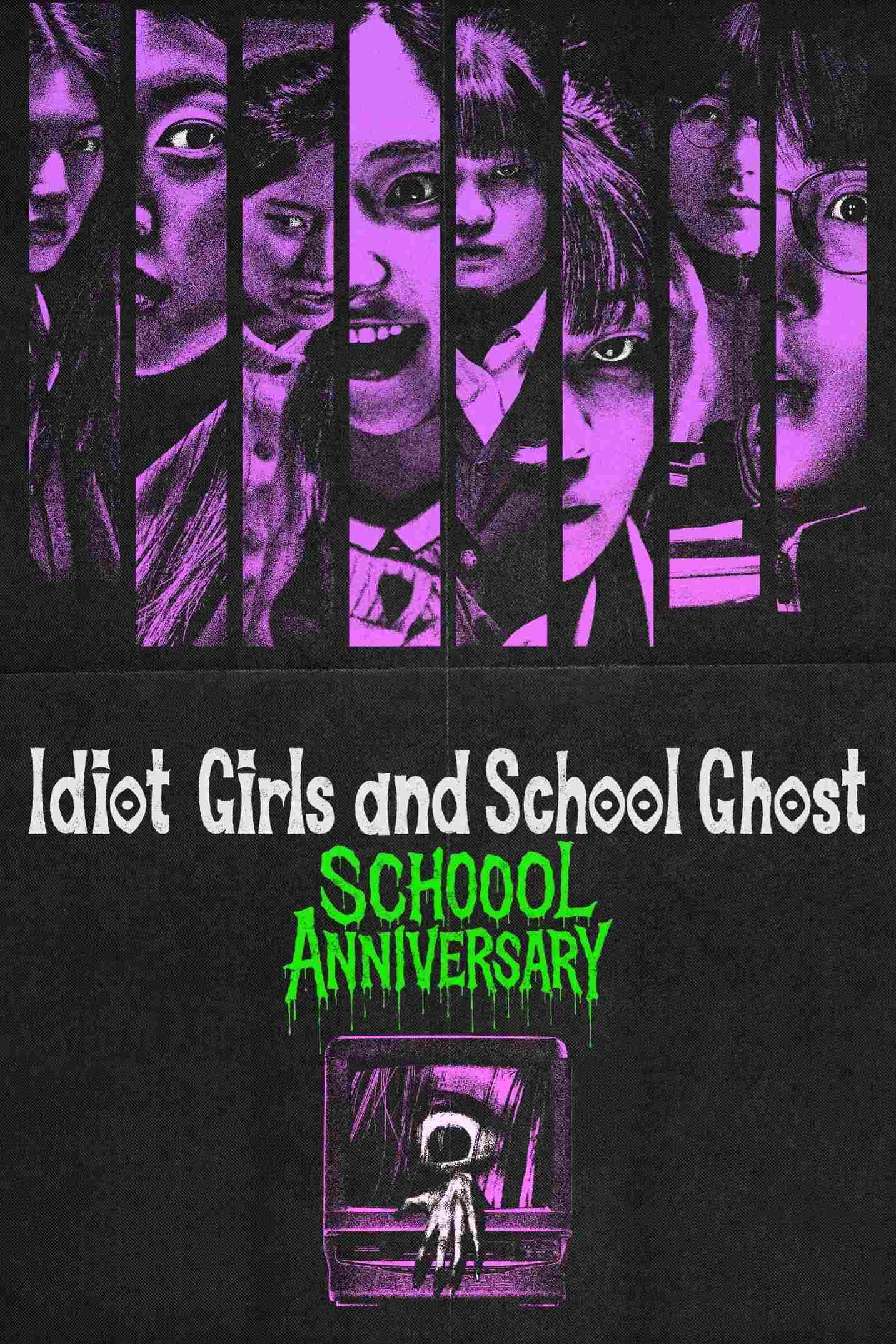 Poster chính thức của phim Phim Kinh Dị, Phim Hài "Gái Ngố Gặp Ma Lầy" (Idiot Girls and School Ghost: School Anniversary - 2024), với sự tham gia của diễn viên Kim Do-yeon và Son Ju-yeon.