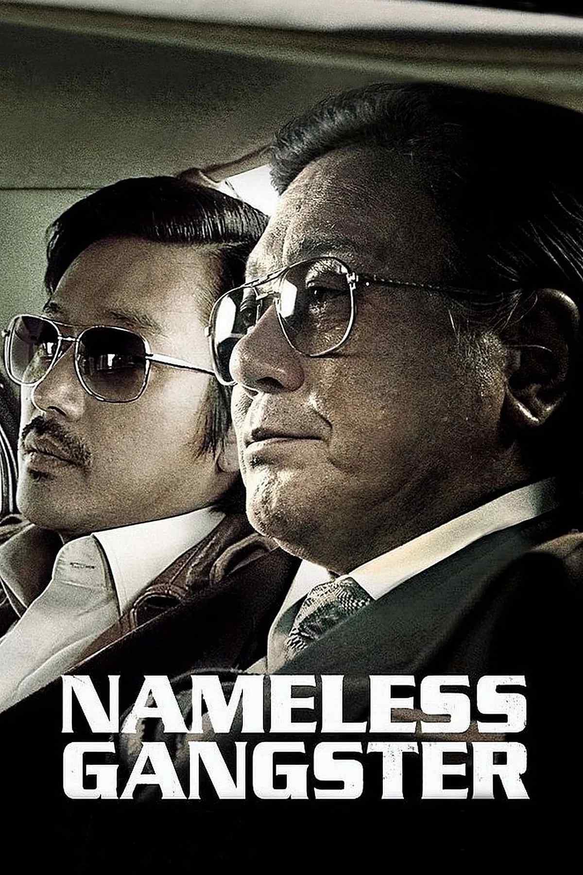 Poster chính thức của phim Phim Hình Sự, Phim Giật Gân "Găng Tơ Vô Danh" (Nameless Gangster - 2012), với sự tham gia của diễn viên Choi Min-sik và Ha Jung-woo.