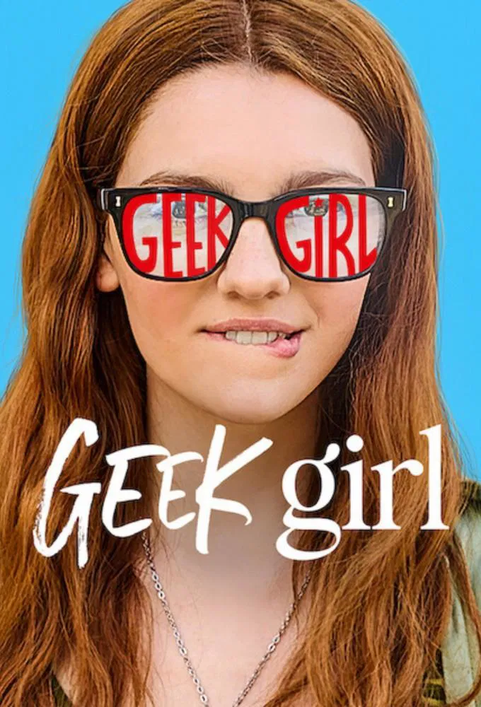 Poster chính thức của phim Phim Tâm Lý, Phim Gia Đình "Geek Girl" (Geek Girl - 2024), với sự tham gia của diễn viên Emily Carey và Tim Downie.