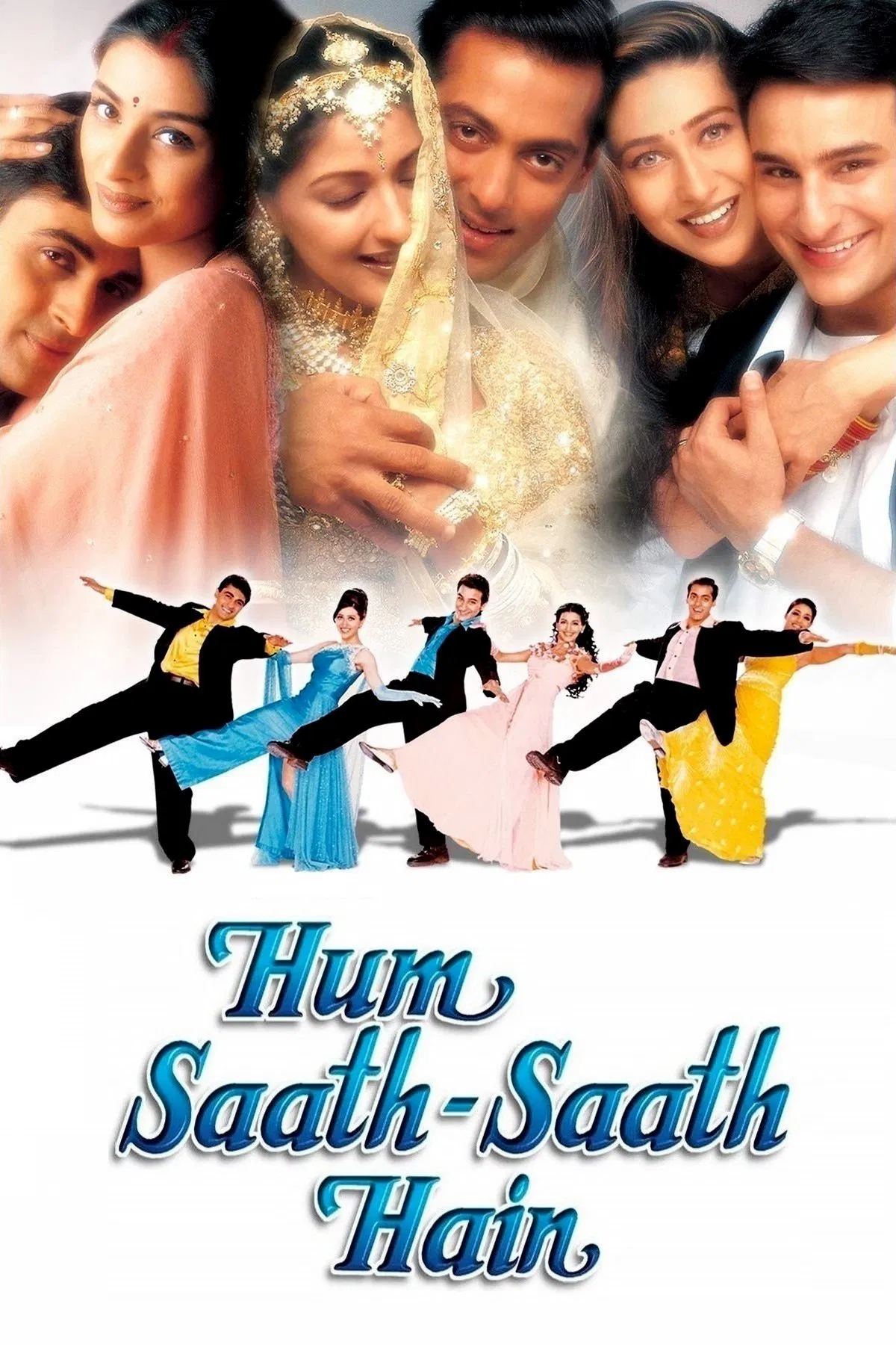 Poster chính thức của phim Phim Tình Cảm, Phim Gia Đình "Gia đình đoàn kết" (Hum Saath Saath Hain - 1999), với sự tham gia của diễn viên Mohnish Behl và Salman Khan.