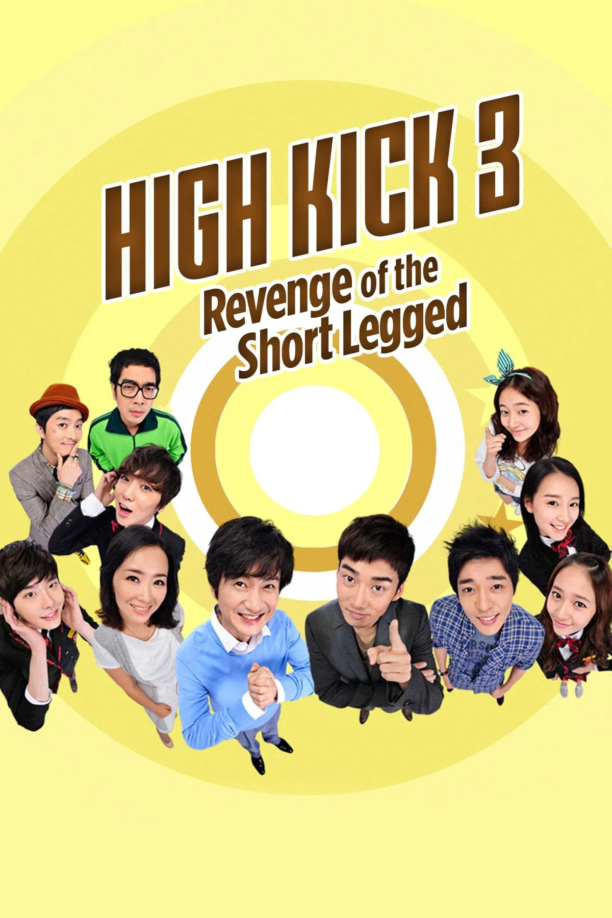 Poster chính thức của phim Phim Hài, Phim Tâm Lý "Gia Đình Là Số Một  Phần 3" (High Kick: Revenge of the Short Legged - 2011), với sự tham gia của diễn viên Ahn Nae-sang và Yun Yoo-sun.