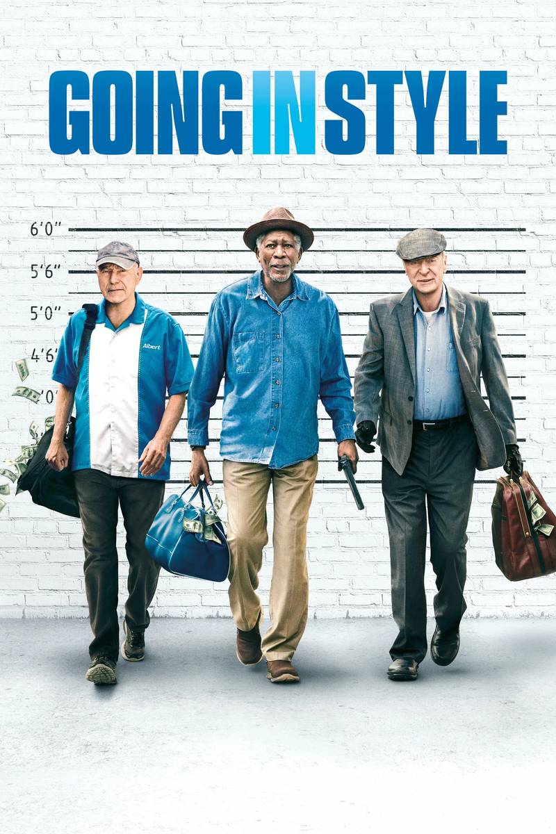 Poster chính thức của phim Phim Hình Sự, Phim Hài "Già Gân Trả Đũa" (Going in Style - 2017), với sự tham gia của diễn viên Morgan Freeman và Michael Caine.