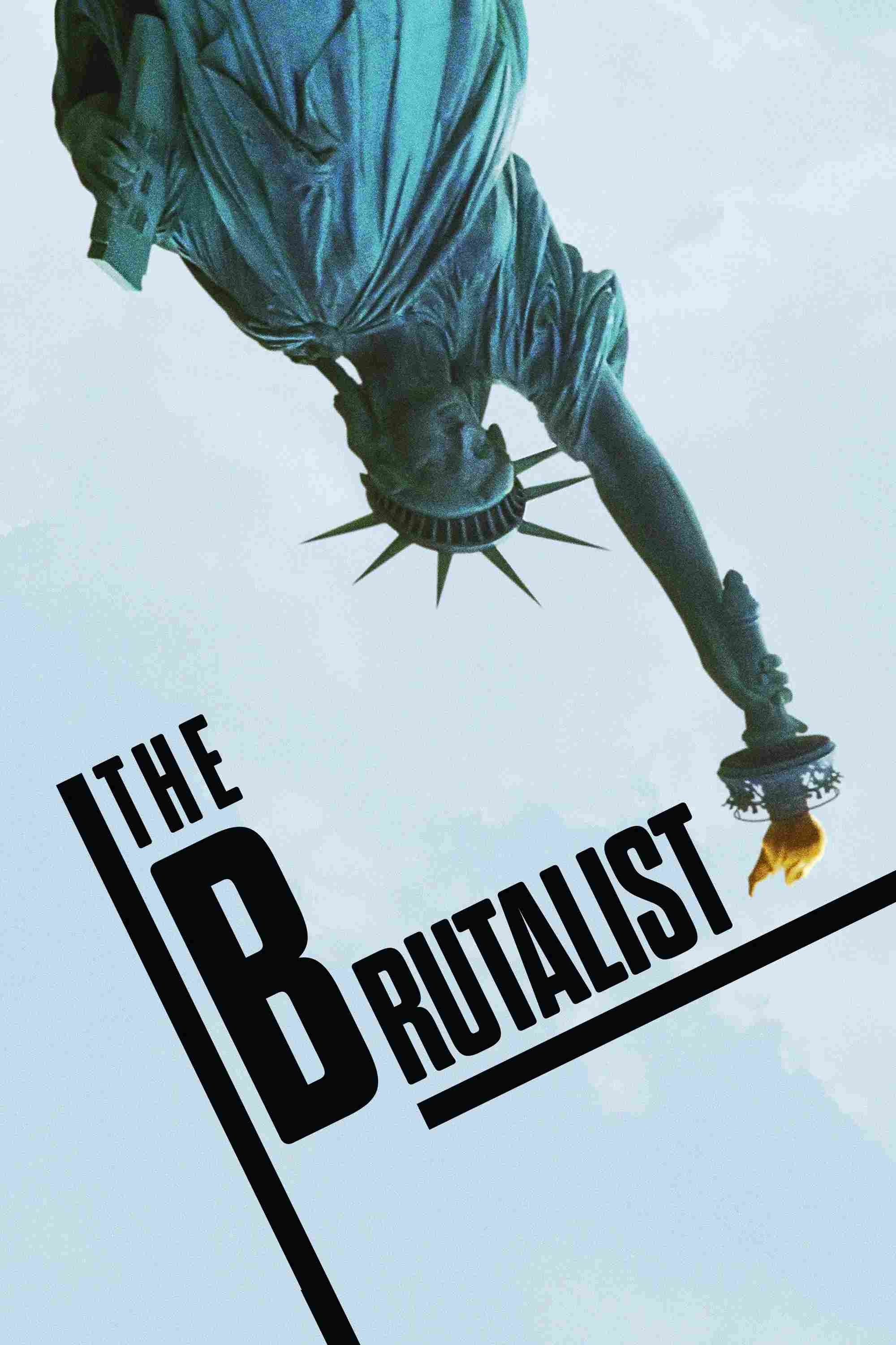 Poster chính thức của phim Phim Tâm Lý, Phim Lịch Sử "Giấc Mơ Mỹ" (The Brutalist - 2024), với sự tham gia của diễn viên Adrien Brody và Felicity Jones.