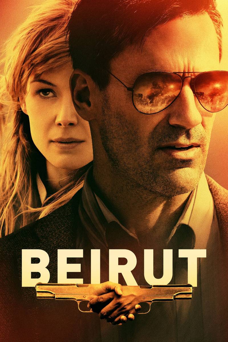 Poster chính thức của phim Phim Hành Động, Phim Giật Gân "Giải Cứu" (Beirut - 2018), với sự tham gia của diễn viên Jon Hamm và Rosamund Pike.