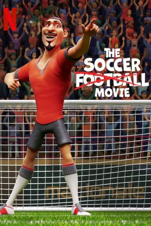 Poster chính thức của phim Phim Hoạt Hình, Phim Hài "Giải Cứu Bóng Đá" (The Soccer Football Movie - 2022), với sự tham gia của diễn viên Zlatan Ibrahimović và Megan Rapinoe.