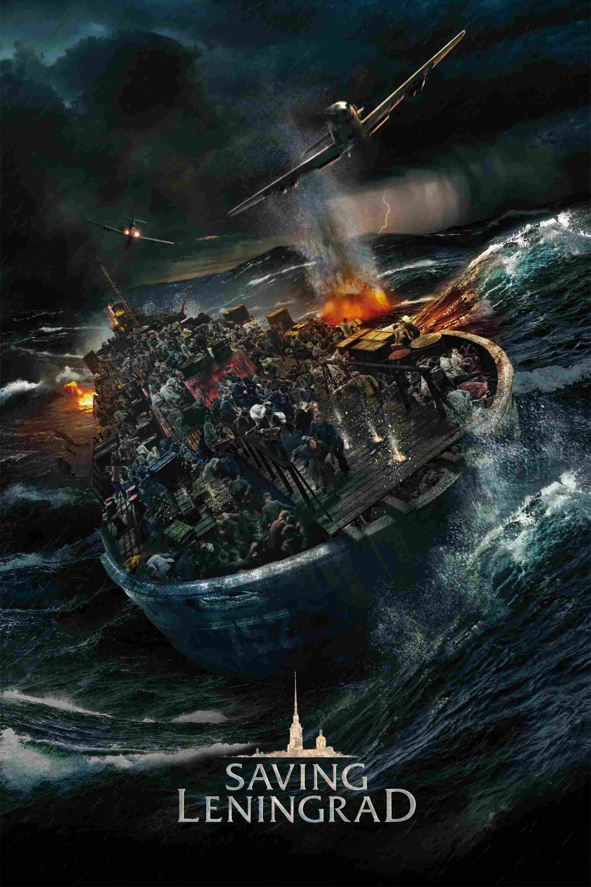 Poster chính thức của phim Phim Tâm Lý, Phim Chiến Tranh "Giải Cứu Leningrad" (Saving Leningrad - 2019), với sự tham gia của diễn viên Mariya Melnikova và Andrey Mironov-Udalov.