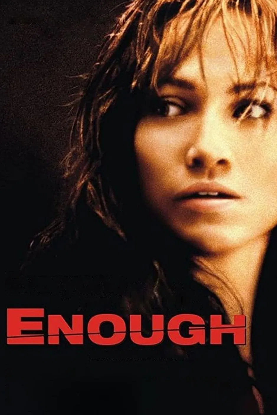 Poster chính thức của phim Phim Tâm Lý, Phim Giật Gân "Giải Thoát" (Enough - 2002), với sự tham gia của diễn viên Jennifer Lopez và Billy Campbell.