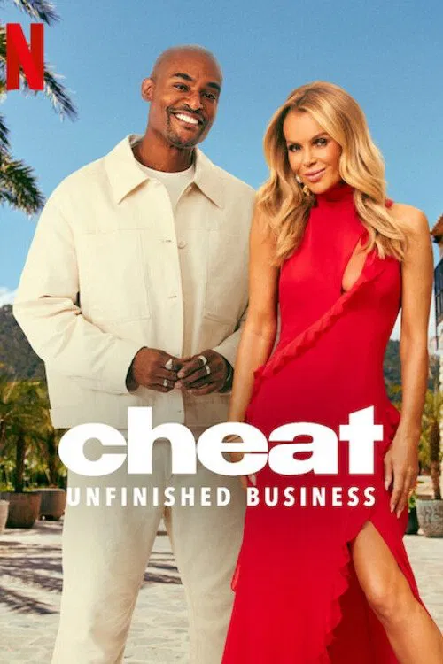 Poster chính thức của phim Truyền Hình Thực Tế "Gian Dối: Chuyện Còn Bỏ Ngỏ" (Cheat: Unfinished Business - 2025), với sự tham gia của diễn viên Paul C Brunson và Amanda Holden.