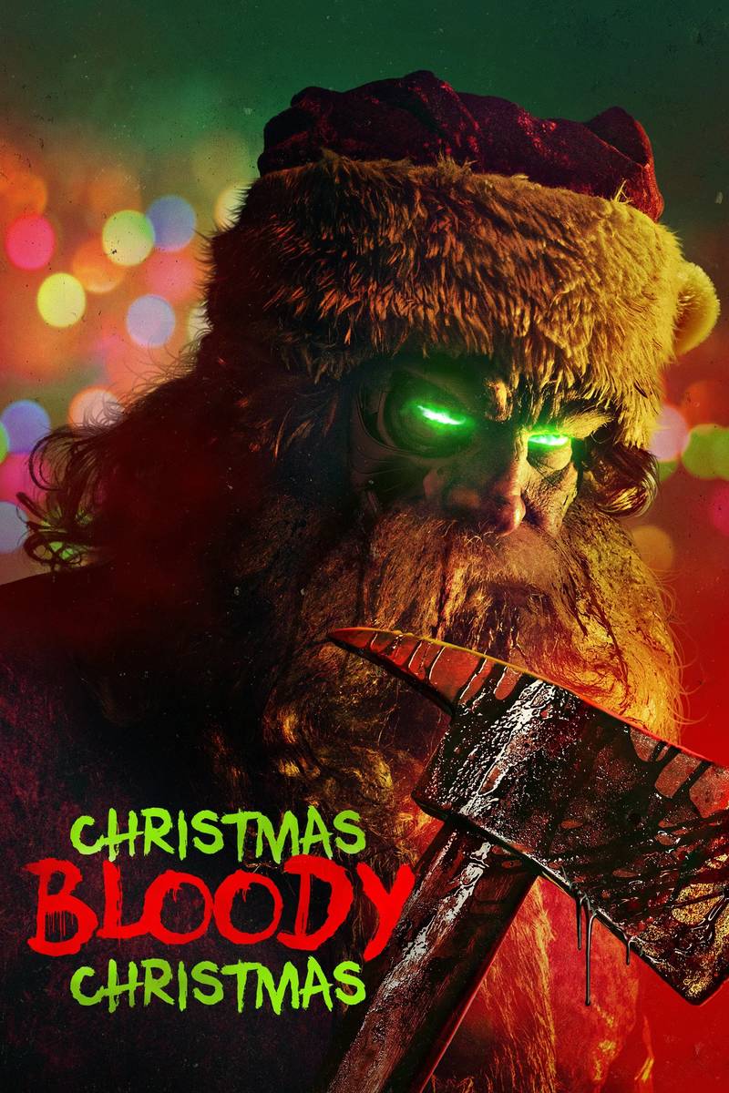Poster chính thức của phim Phim Kinh Dị "Giáng Sinh Đẫm Máu" (Christmas Bloody Christmas - 2022), với sự tham gia của diễn viên Riley Dandy và Sam Delich.