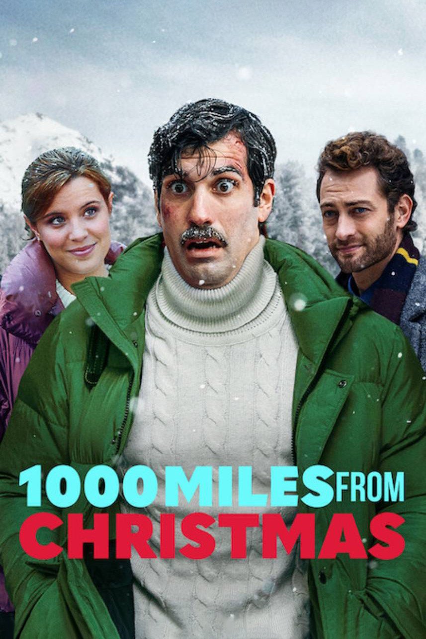 Poster chính thức của phim Phim Hài, Phim Tình Cảm "Giáng Sinh Ngàn Dặm Xa" (1000 Miles From Christmas - 2021), với sự tham gia của diễn viên Tamar Novas và Andrea Ros.