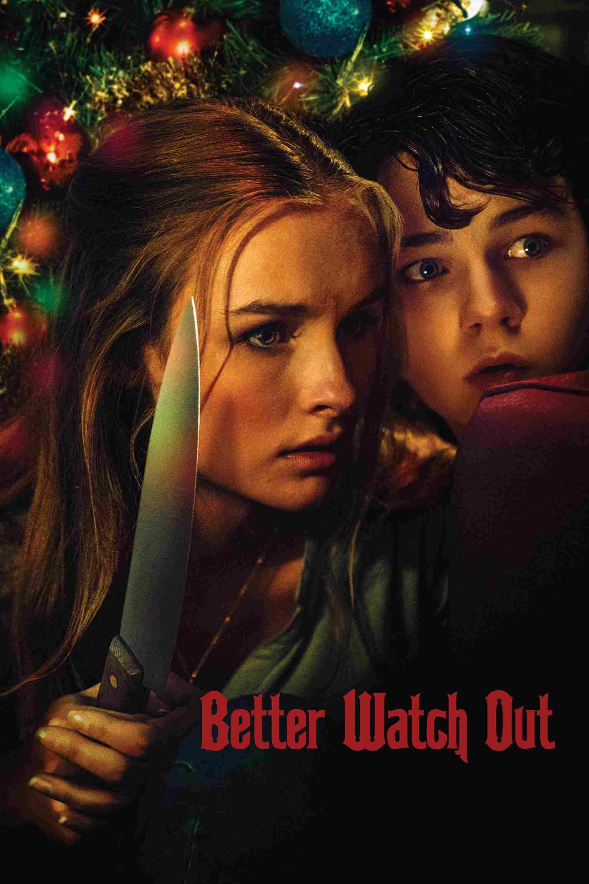 Poster chính thức của phim Phim Kinh Dị, Phim Hài "Giáng Sinh Nhớ Đời" (Better Watch Out - 2017), với sự tham gia của diễn viên Olivia DeJonge và Levi Miller.