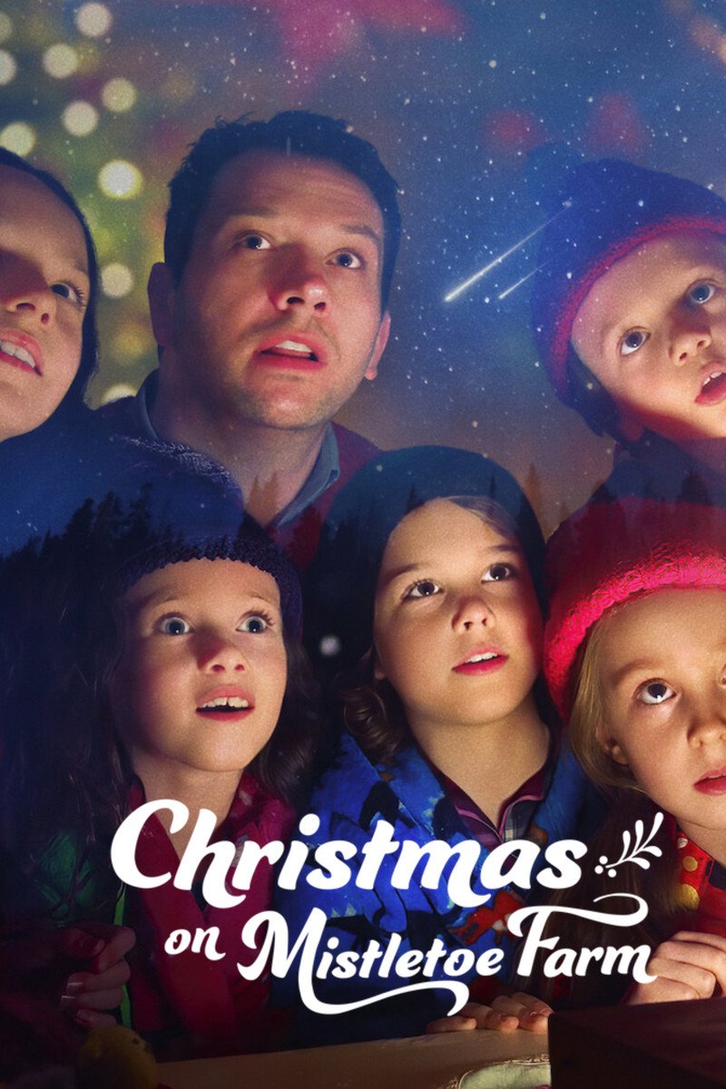 Poster chính thức của phim Phim Gia Đình, Phim Hài "Giáng Sinh Ở Trang Trại Tầm Gửi" (Christmas on Mistletoe Farm - 2022), với sự tham gia của diễn viên Scott Garnham và Kathryn Drysdale.