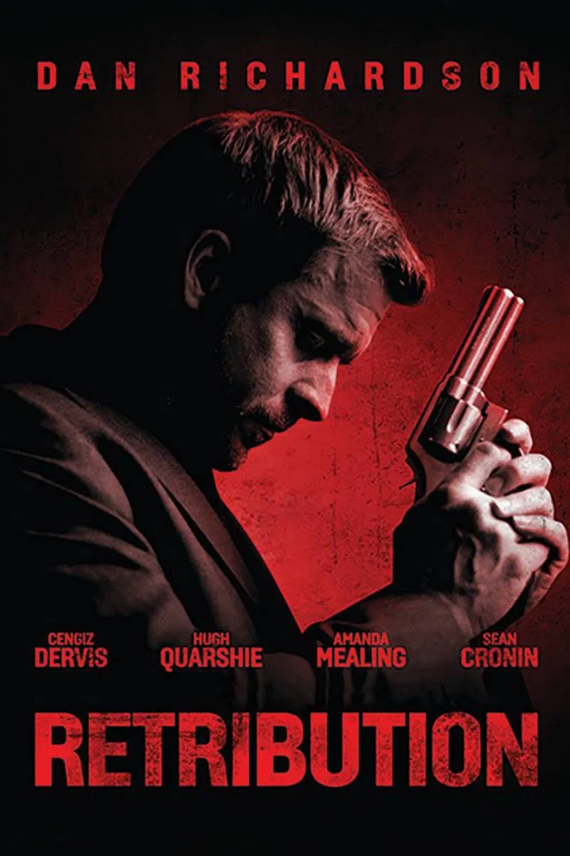 Poster chính thức của phim Phim Giật Gân, Phim Hình Sự "Giao Dịch Sinh Tử" (Retribution - 2017), với sự tham gia của diễn viên Cengiz Dervis và Hugh Quarshie.