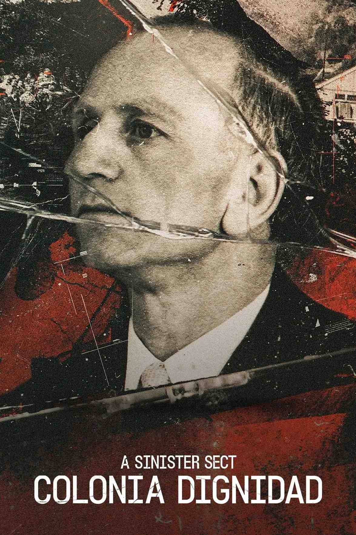 Poster chính thức của phim Phim Tài Liệu "Giáo phái hiểm ác: Colonia Dignidad" (A Sinister Sect: Colonia Dignidad - 2021).