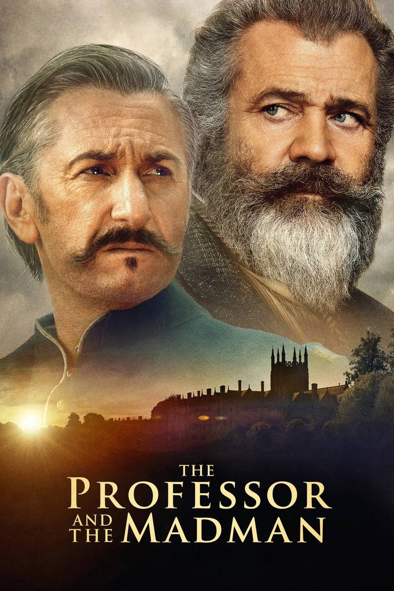 Poster chính thức của phim Phim Lịch Sử, Phim Tâm Lý "Giáo Sư Và Kẻ Điên" (The Professor and the Madman - 2019), với sự tham gia của diễn viên Mel Gibson và Sean Penn.