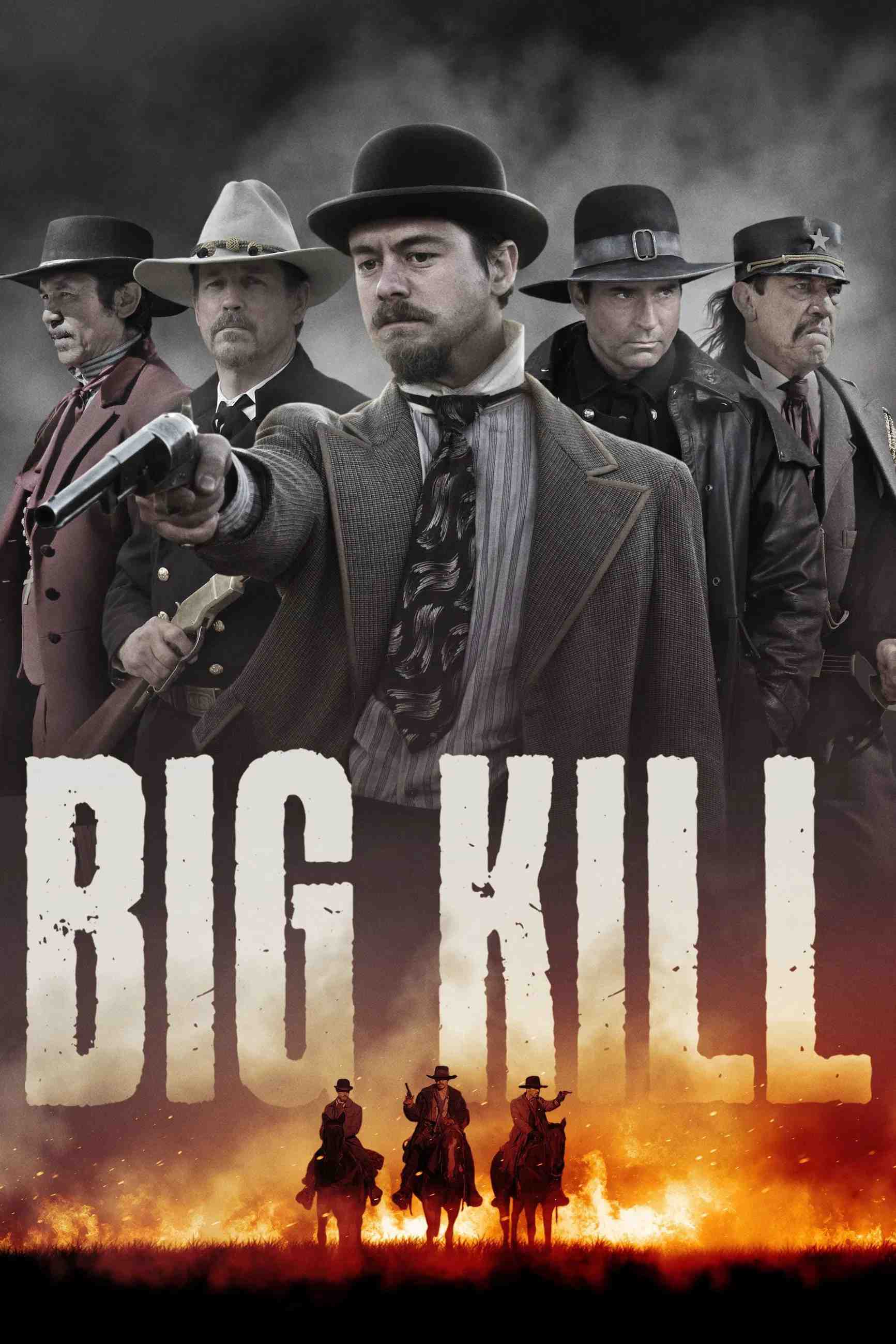 Poster chính thức của phim Phim Hành Động, Phim Miền Tây "Giết lớn" (Big Kill - 2019), với sự tham gia của diễn viên Jason Patric và Lou Diamond Phillips.