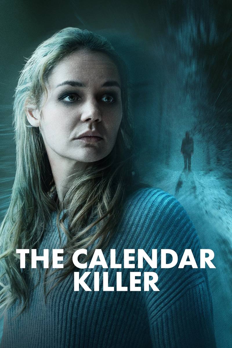 Poster chính thức của phim Phim Hình Sự, Phim Giật Gân "Giết Người Theo Lịch" (The Calendar Killer - 2025), với sự tham gia của diễn viên Luise Heyer và Sabin Tambrea.