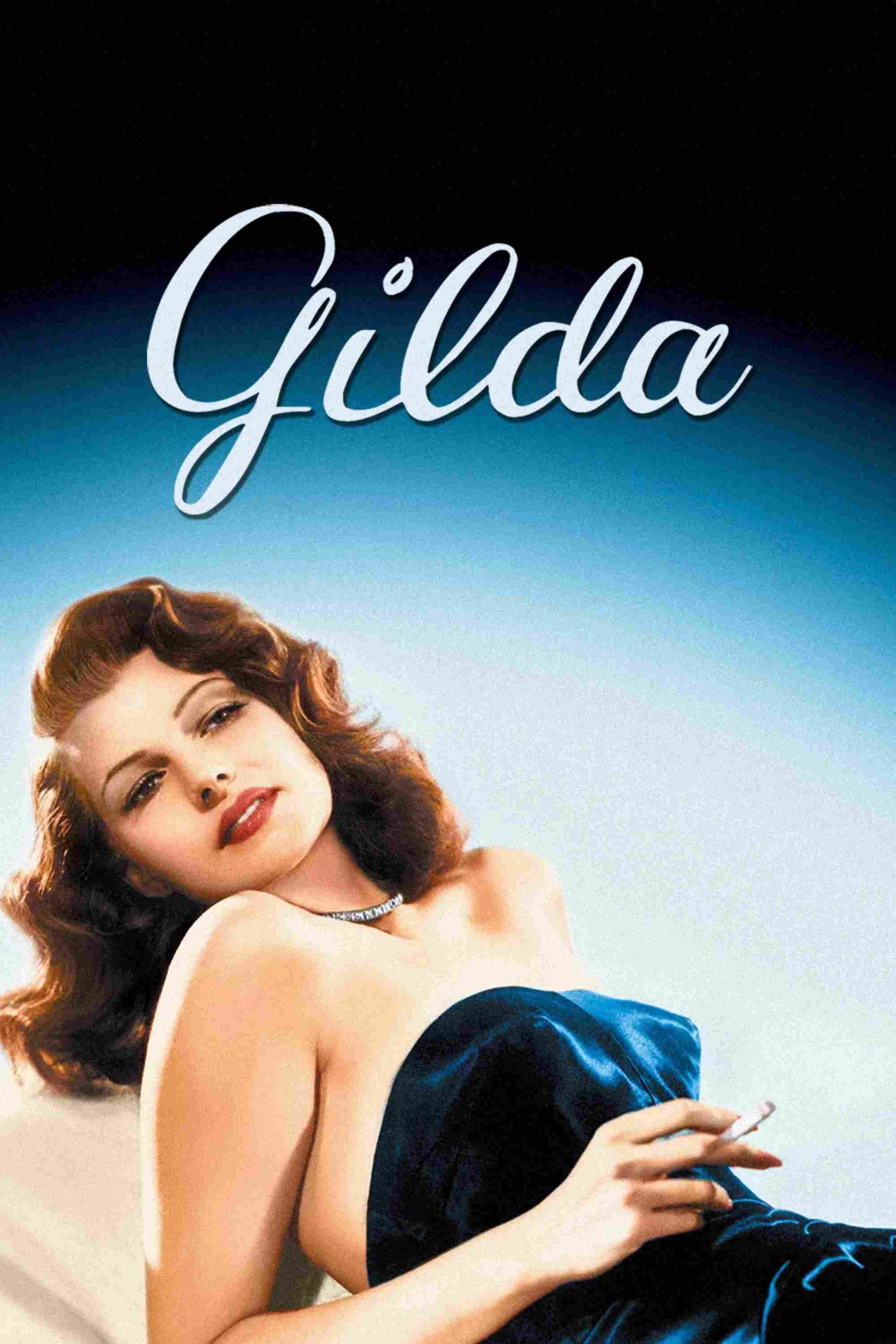 Poster chính thức của phim Phim Tình Cảm, Phim Tâm Lý "Gilda" (Gilda - 1946), với sự tham gia của diễn viên Rita Hayworth và Glenn Ford.