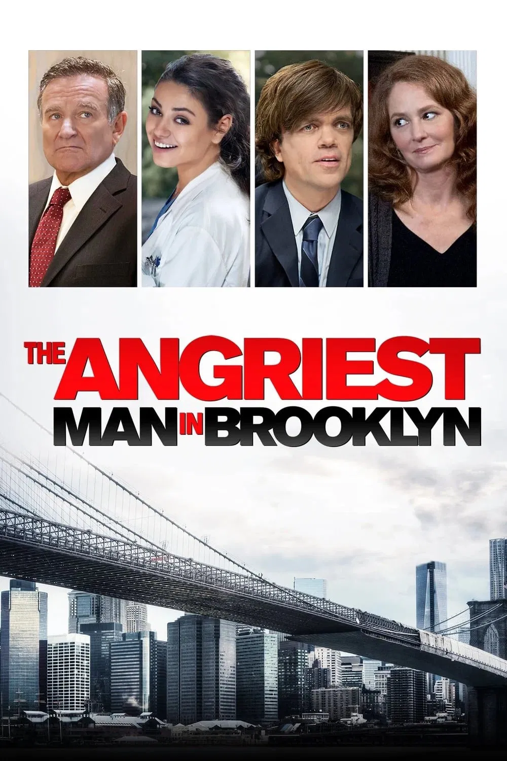 Poster chính thức của phim Phim Tâm Lý, Phim Hài "Giờ Phút Sinh Tử" (The Angriest Man in Brooklyn - 2014), với sự tham gia của diễn viên Robin Williams và Mila Kunis.