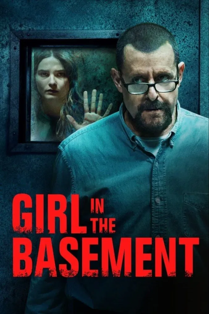 Poster chính thức của phim Phim Giật Gân, Phim Hình Sự "Girl in the Basement" (Girl in the Basement - 2021), với sự tham gia của diễn viên Judd Nelson và Stefanie Scott.