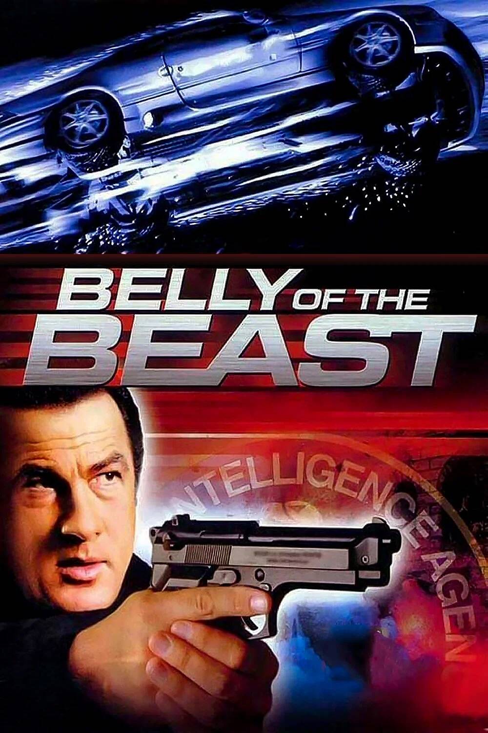 Poster chính thức của phim Phim Hành Động, Phim Giật Gân "Giữa Bầy Lang Sói" (Belly of the Beast - 2003), với sự tham gia của diễn viên Steven Seagal và Byron Mann.