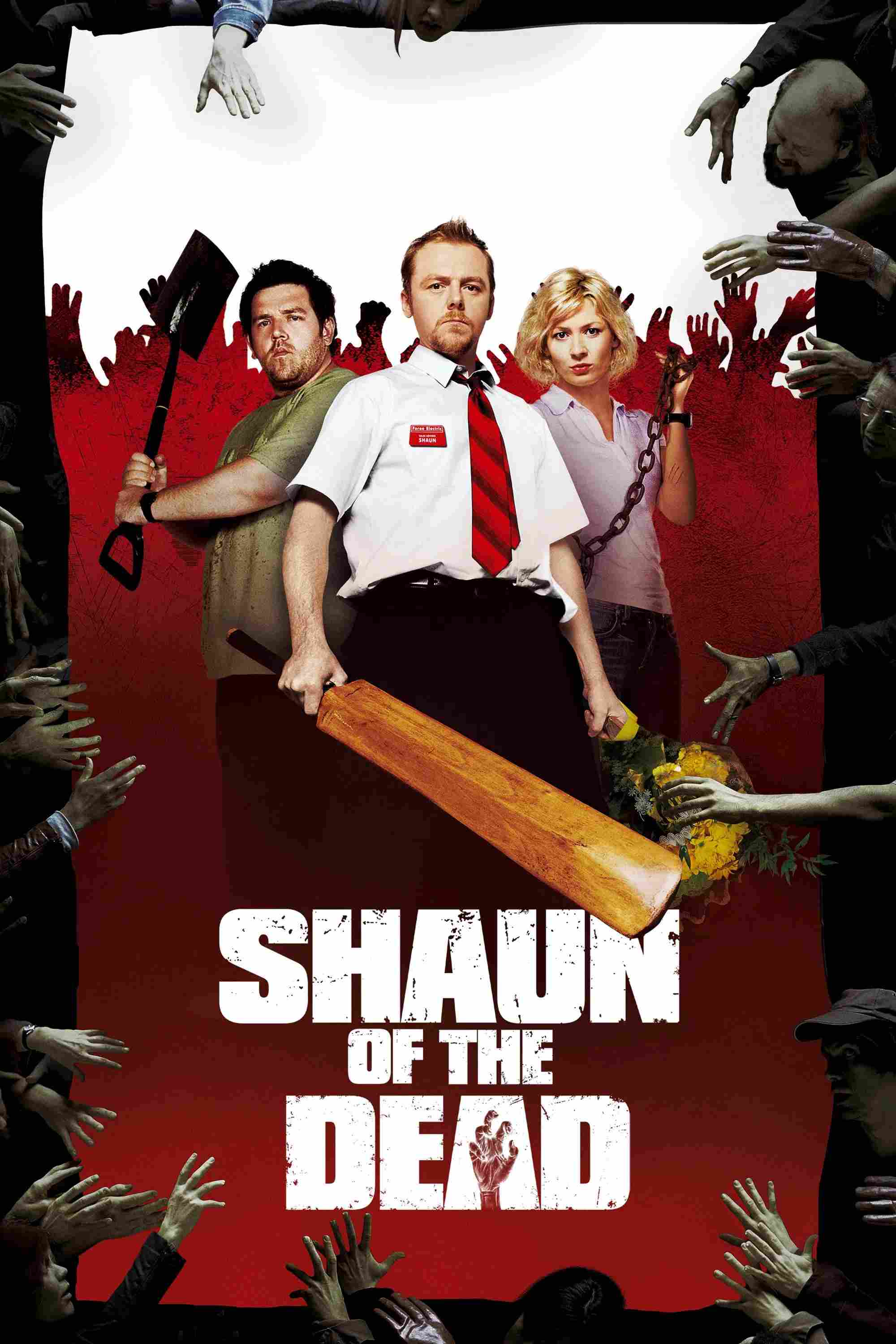Poster chính thức của phim Phim Kinh Dị, Phim Hài "Giữa Bầy Xác Sống" (Shaun of the Dead - 2004), với sự tham gia của diễn viên Simon Pegg và Nick Frost.