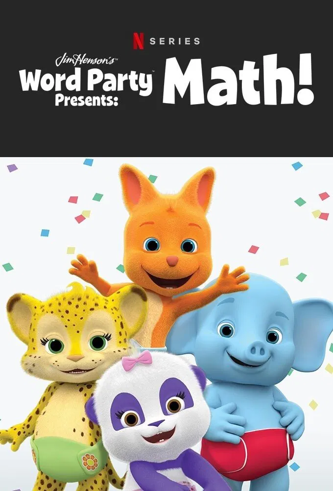 Poster chính thức của phim Phim Thiếu Nhi, Phim Hoạt Hình "Giúp bé học từ vựng: Toán!" (Word Party Presents: Math! - 2021), với sự tham gia của diễn viên Misty Rosas và John Tartaglia.