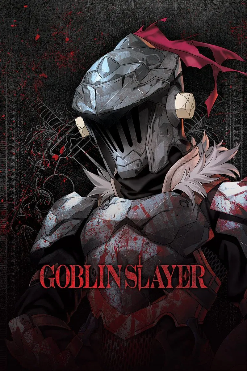 Poster chính thức của phim Phim Hoạt Hình, Phim Hành Động & Phiêu Lưu "Goblin Slayer (Phần 2)" (Goblin Slayer - 2018), với sự tham gia của diễn viên Yuuichirou Umehara và Yui Ogura.