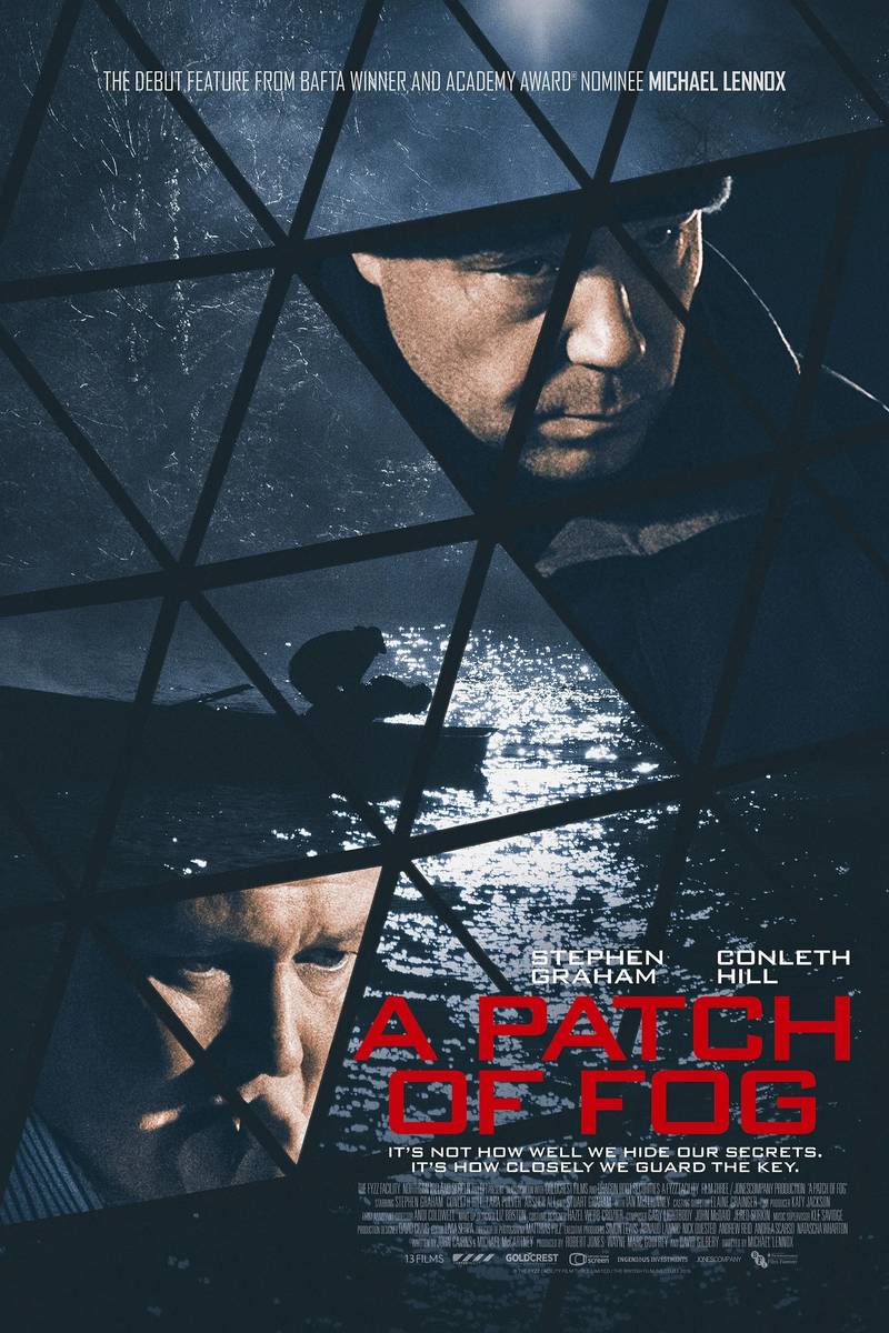 Poster chính thức của phim Phim Giật Gân "Góc Khuất Người Nổi Tiếng" (A Patch of Fog - 2015), với sự tham gia của diễn viên Stephen Graham và Conleth Hill.