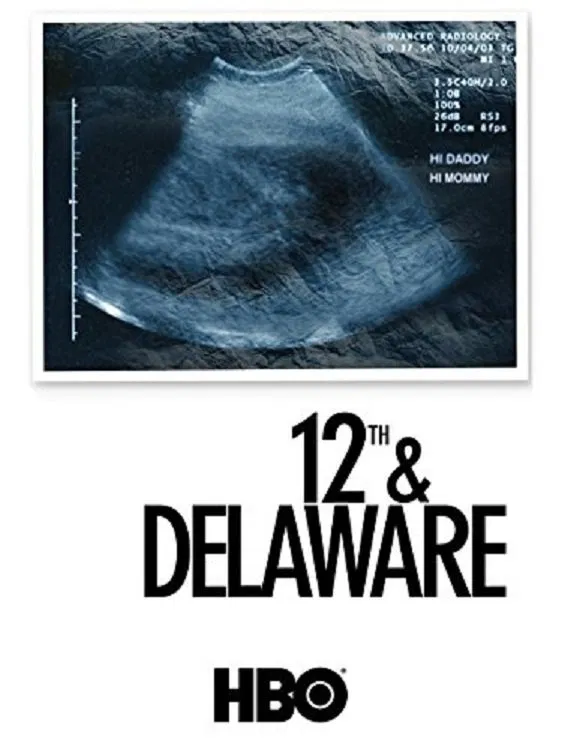 Poster chính thức của phim Phim Tài Liệu "Góc Phố 12 Và Delaware" (12th & Delaware - 2010).
