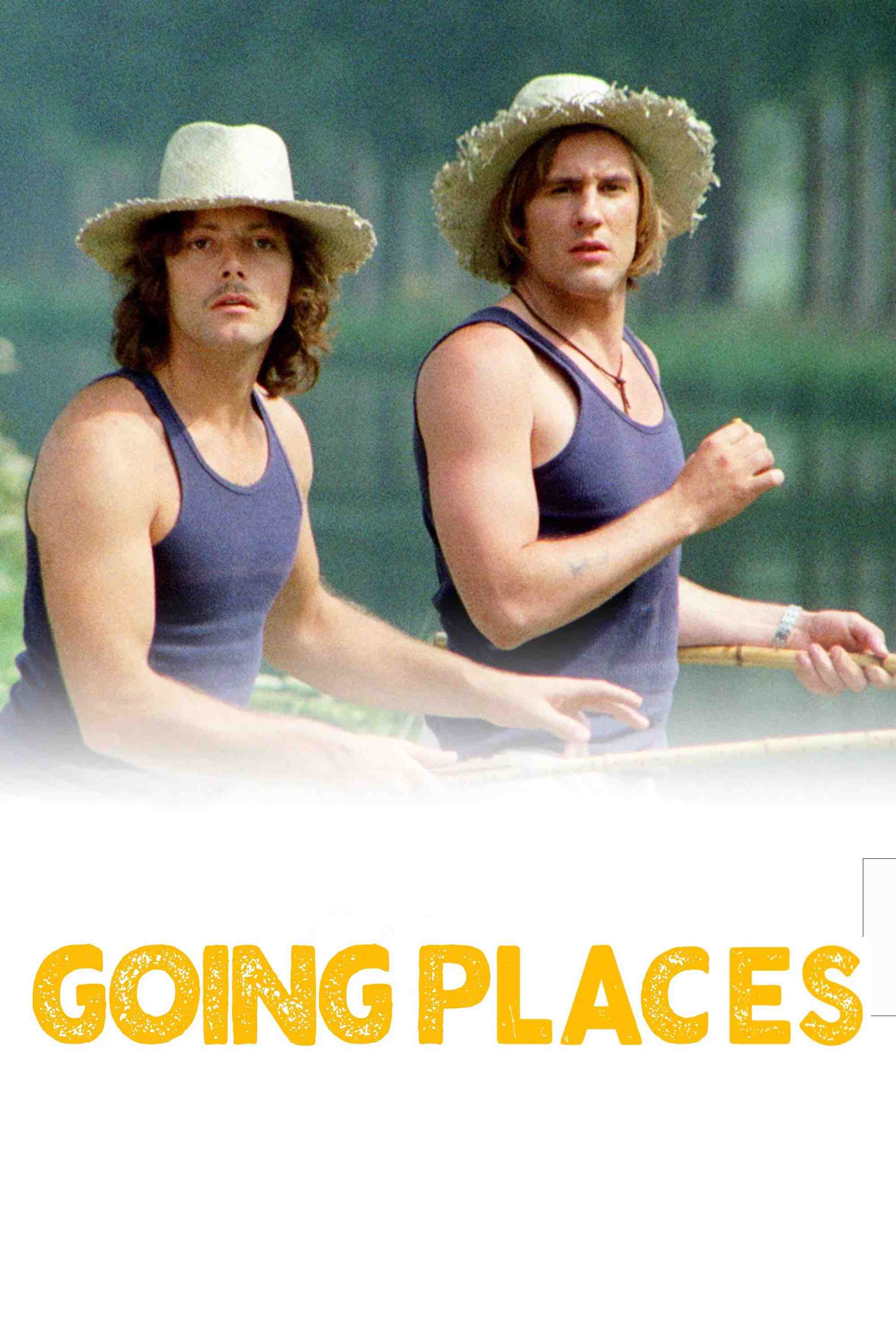 Poster chính thức của phim Phim Hài, Phim Tâm Lý "Going Places" (Going Places - 1974), với sự tham gia của diễn viên Gérard Depardieu và Miou-Miou.