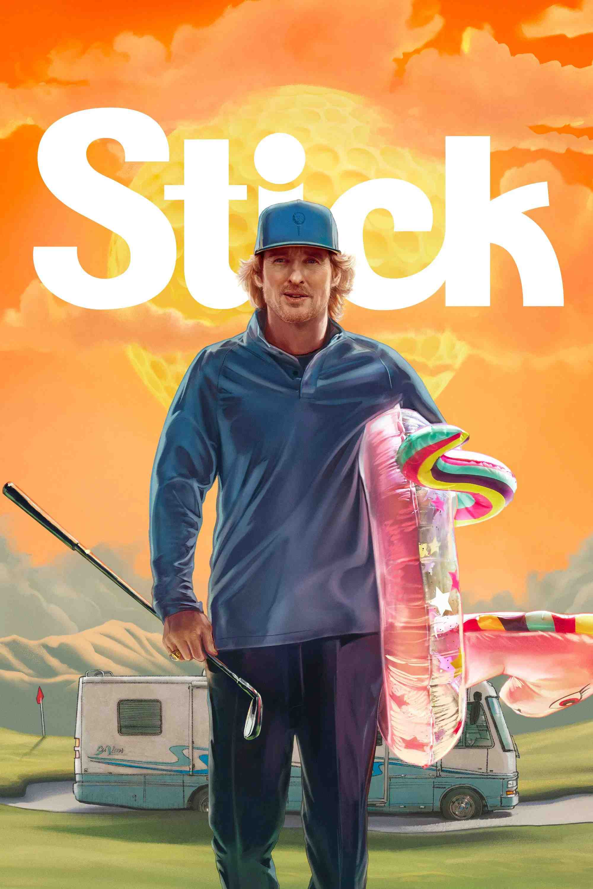 Poster chính thức của phim Phim Hài, Phim Tâm Lý "Golf Thủ Kỳ Tài" (Stick - 2025), với sự tham gia của diễn viên Owen Wilson và Peter Dager.