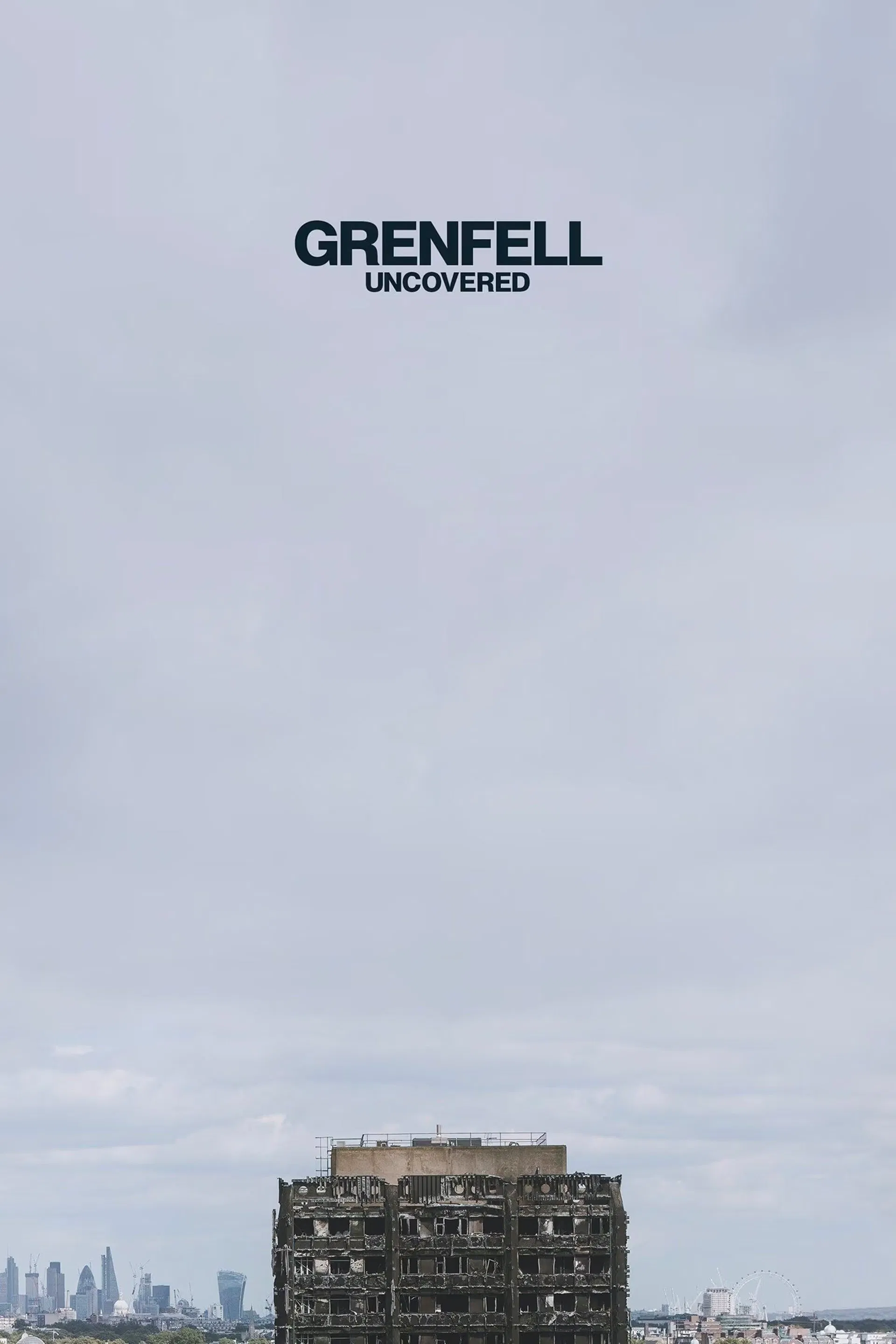Poster chính thức của phim Phim Tài Liệu "Grenfell: Vạch Trần Vụ Hỏa Hoạn" (Grenfell: Uncovered - 2025), với sự tham gia của diễn viên David Cameron và Theresa May.