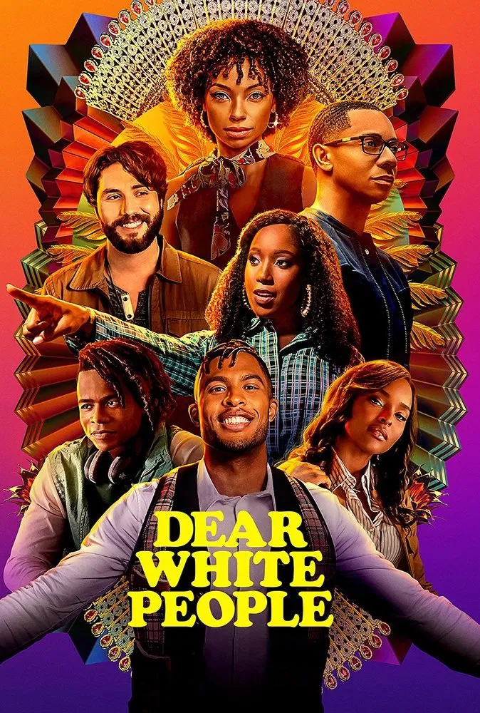 Poster chính thức của phim Phim Hài, Phim Tâm Lý "Gửi người da trắng (Phần 3)" (Dear White People - 2017), với sự tham gia của diễn viên Logan Browning và Brandon P Bell.