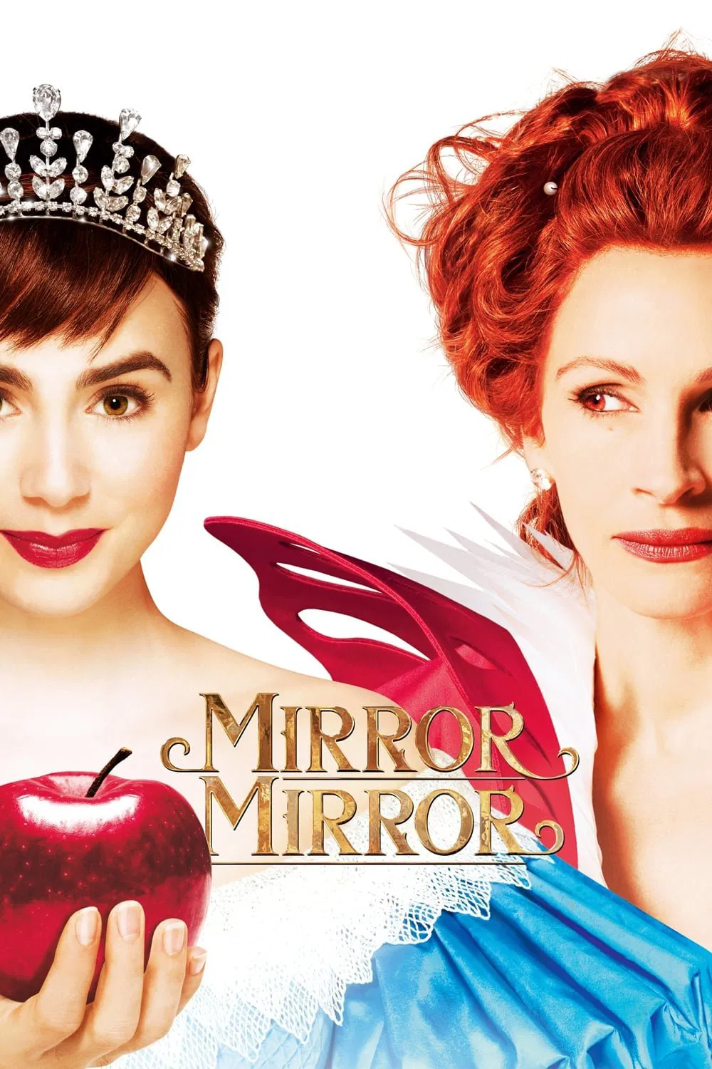Poster chính thức của phim Phim Phiêu Lưu, Phim Hài "Gương Kia Ngự Ở Trên Tường" (Mirror Mirror - 2012), với sự tham gia của diễn viên Lily Collins và Julia Roberts.