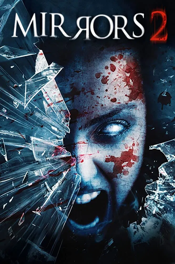 Poster chính thức của phim Phim Kinh Dị, Phim Bí Ẩn "Gương Quỷ 2" (Mirrors 2 - 2010), với sự tham gia của diễn viên Nick Stahl và William Katt.