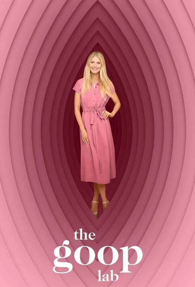 Poster chính thức của phim Phim Tài Liệu, Talkshow "Gwyneth Paltrow: Lối sống goop" (The Goop Lab - 2020), với sự tham gia của diễn viên Gwyneth Paltrow.