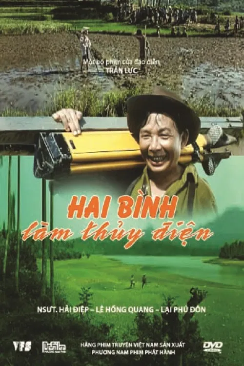 Poster chính thức của phim "Hai Bình Làm Thủy Điện" (Hai Bình Builds A Dam - 1982), với sự tham gia của diễn viên Lê Hồng Quang và Phú Đôn.