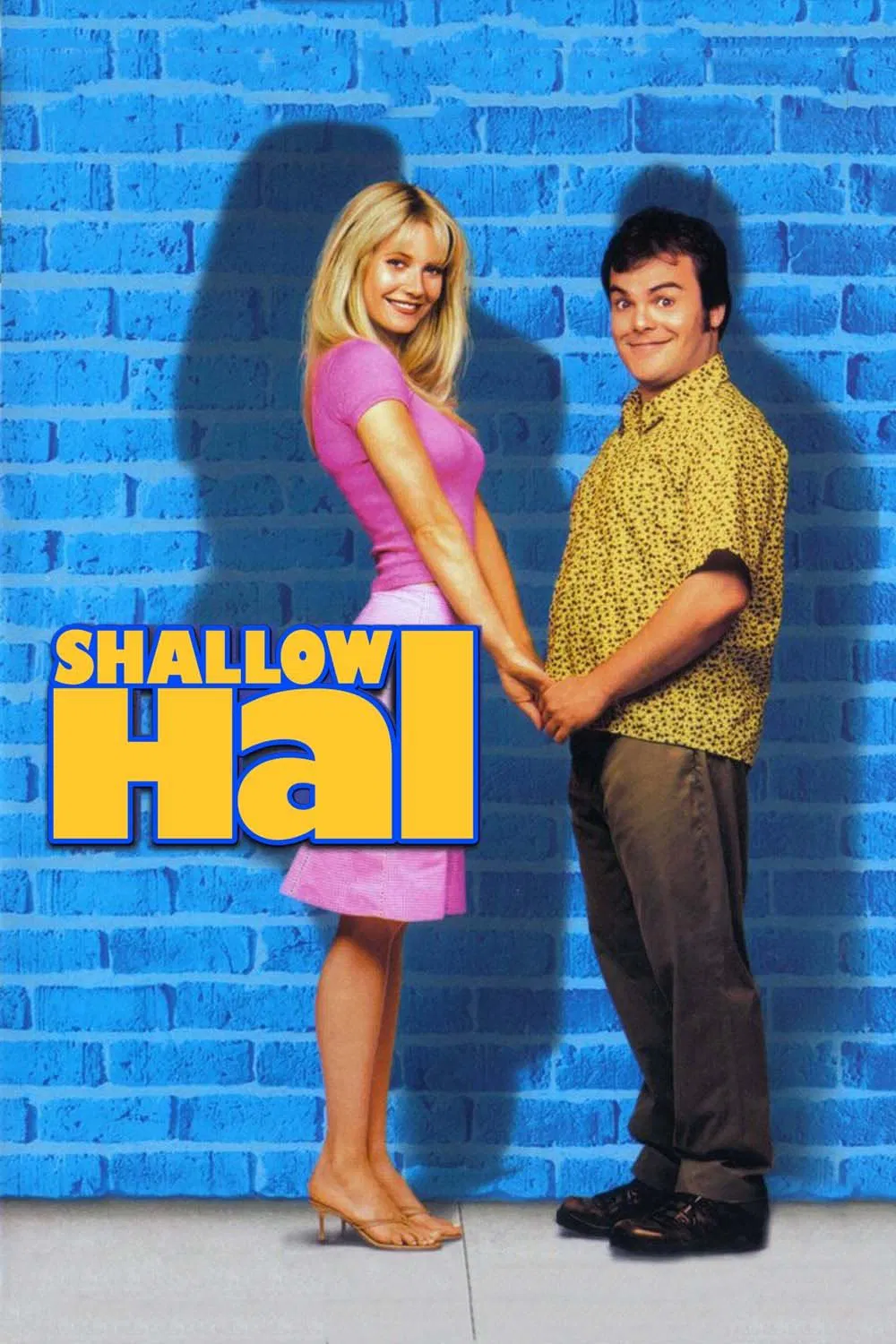 Poster chính thức của phim Phim Hài, Phim Tình Cảm "Hal Nông Cạn" (Shallow Hal - 2001), với sự tham gia của diễn viên Jack Black và Gwyneth Paltrow.
