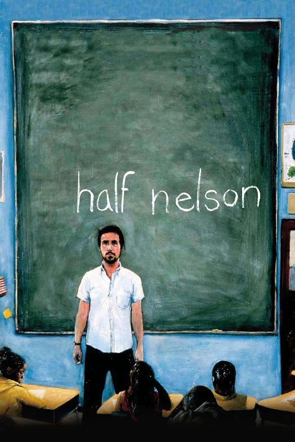 Poster chính thức của phim Phim Tâm Lý "Half Nelson" (Half Nelson - 2006), với sự tham gia của diễn viên Ryan Gosling và Shareeka Epps.