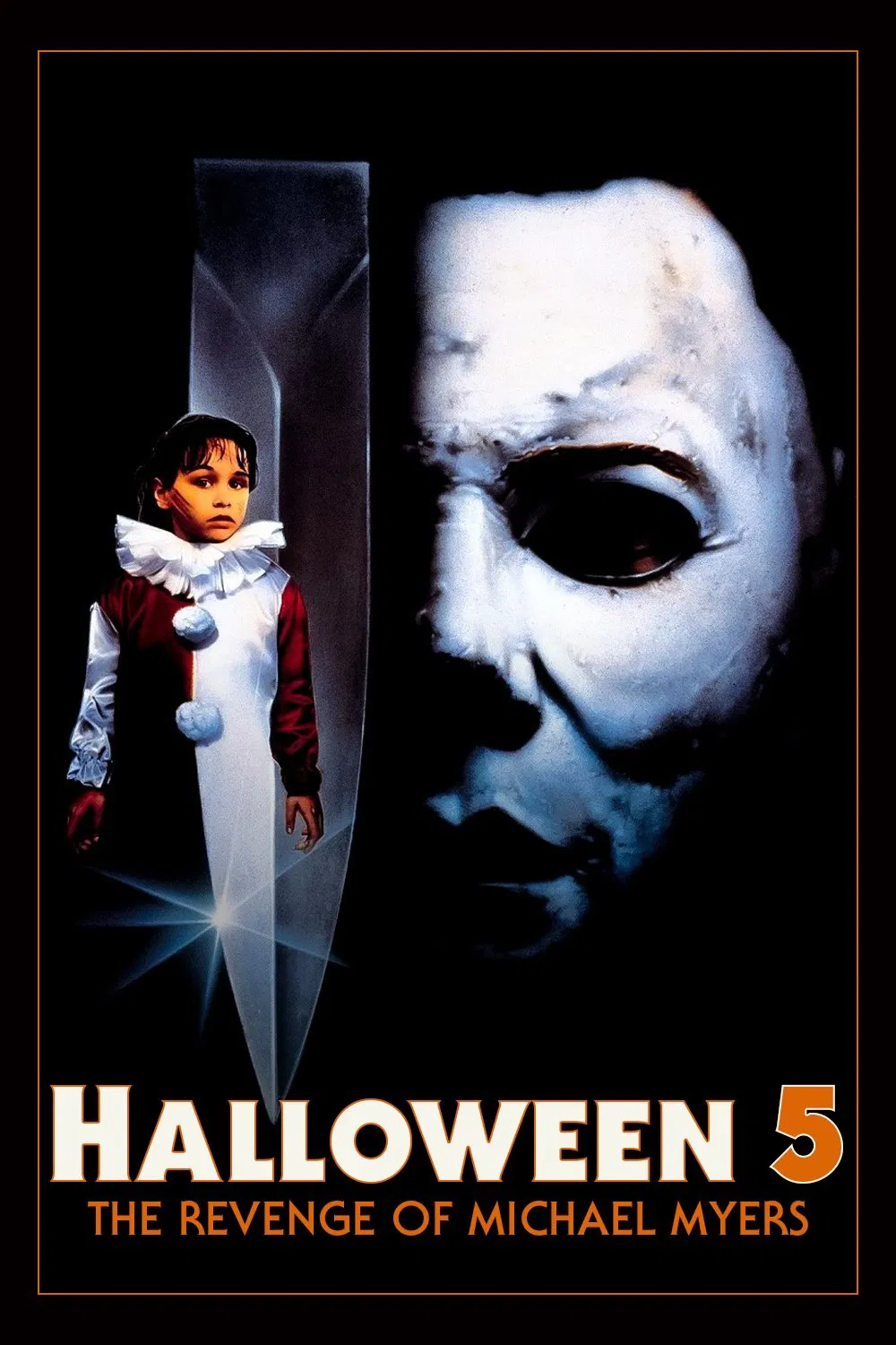 Poster chính thức của phim Phim Kinh Dị, Phim Giật Gân "Halloween 5: Michael Myers Báo Thù" (Halloween 5: The Revenge of Michael Myers - 1989), với sự tham gia của diễn viên Donald Pleasence và Danielle Harris.