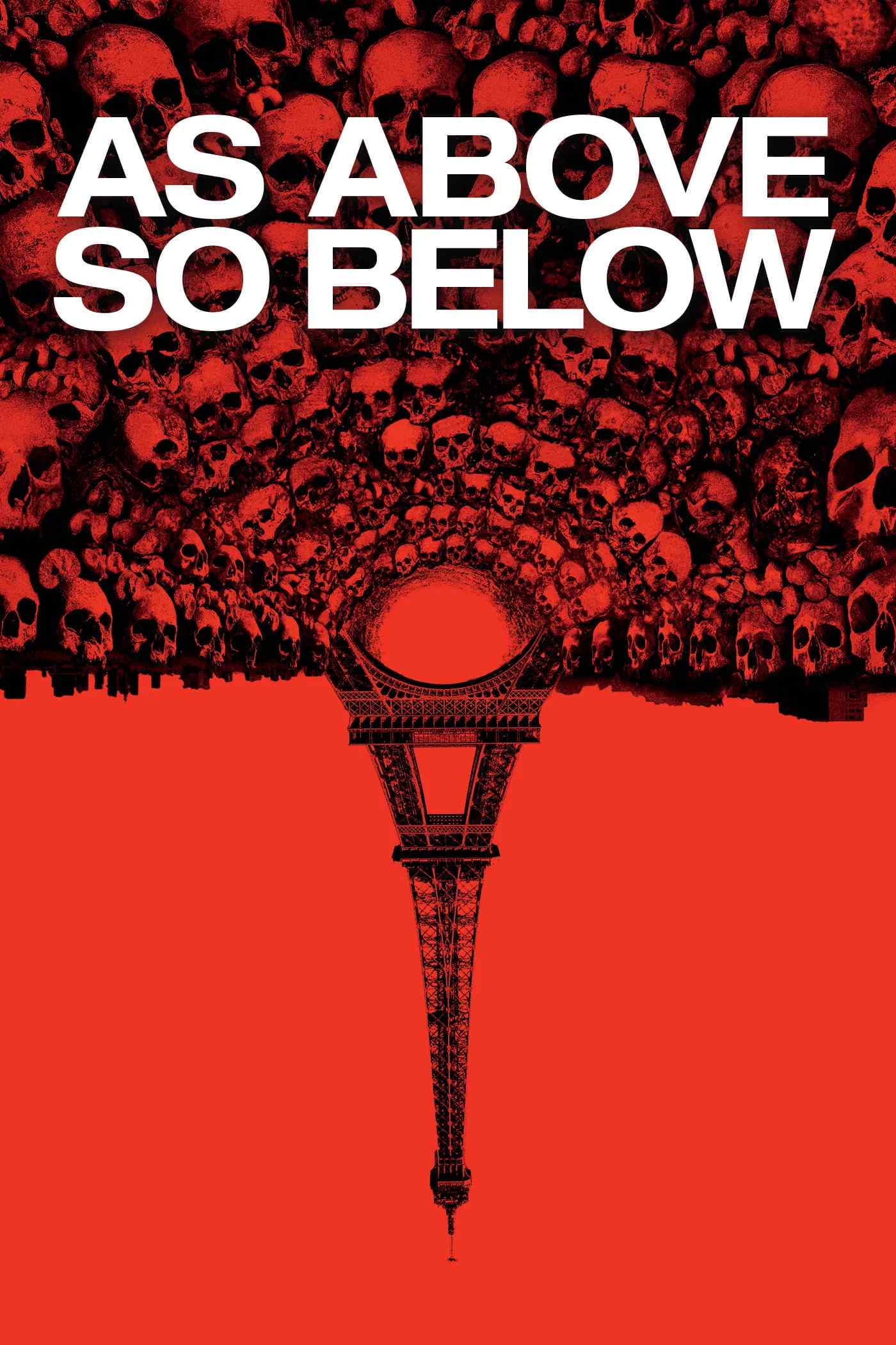 Poster chính thức của phim Phim Kinh Dị, Phim Giật Gân "Hầm Mộ Ma Quái" (As Above, So Below - 2014), với sự tham gia của diễn viên Perdita Weeks và Ben Feldman.