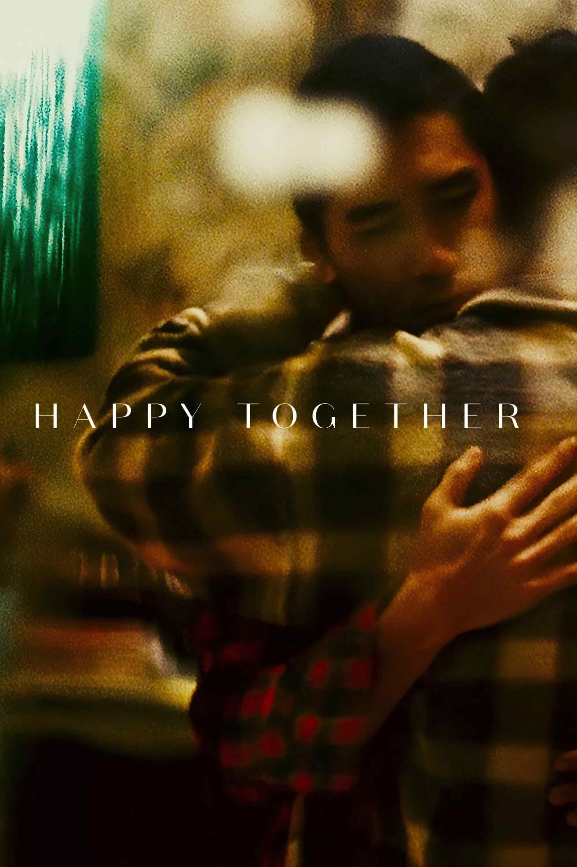 Poster chính thức của phim Phim Tâm Lý, Phim Tình Cảm "Happy Together" (Happy Together - 1997), với sự tham gia của diễn viên Trương Quốc Vinh và Lương Triều Vỹ.
