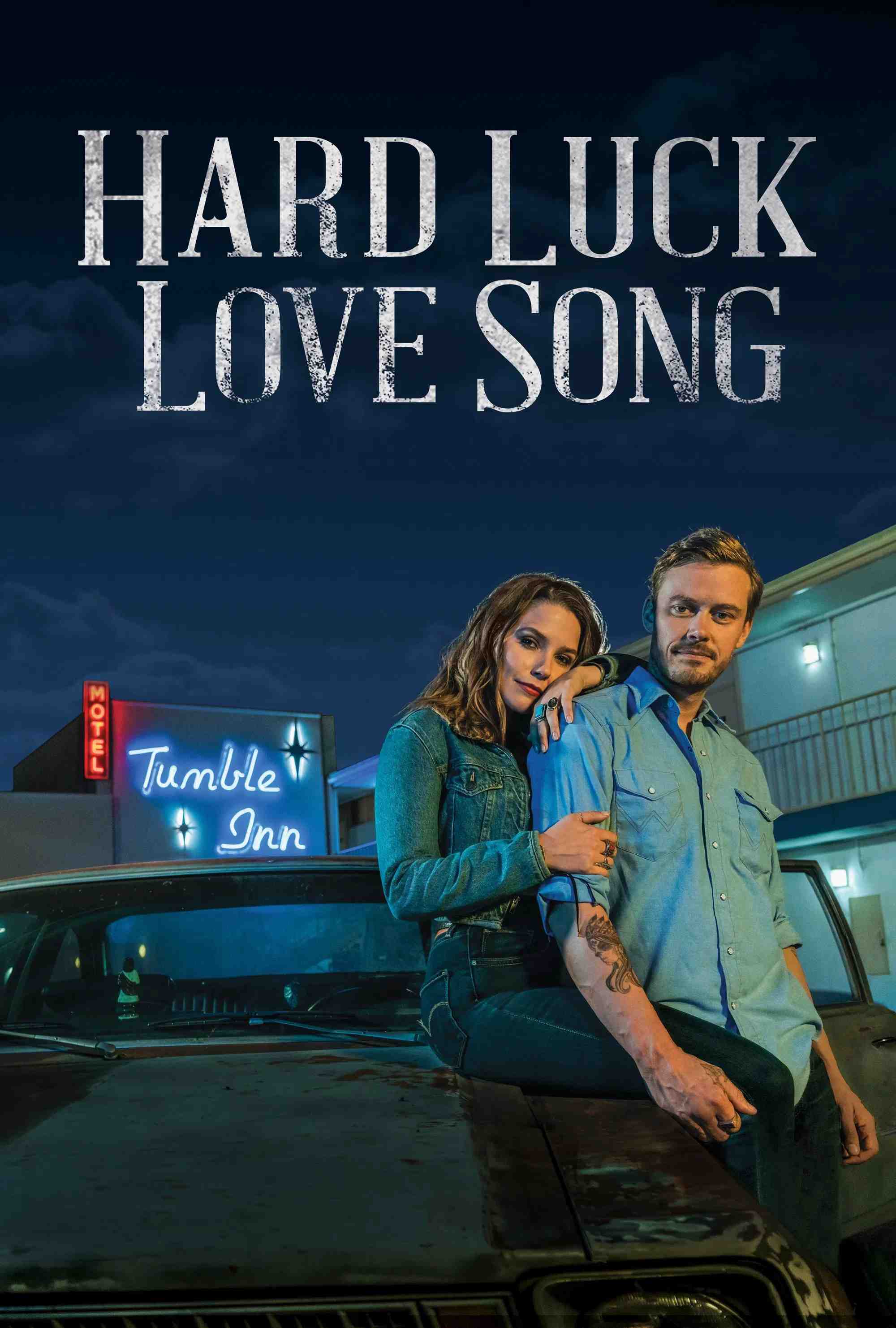 Poster chính thức của phim Phim Tình Cảm, Phim Ca Nhạc "Hard Luck Love Song" (Hard Luck Love Song - 2021), với sự tham gia của diễn viên Michael Dorman và Sophia Bush.