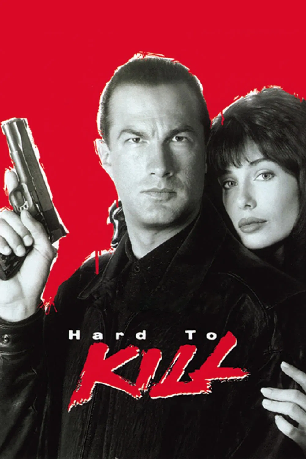 Poster chính thức của phim Phim Hành Động, Phim Tâm Lý "Hard to Kill" (Hard to Kill - 1990), với sự tham gia của diễn viên Steven Seagal và Kelly LeBrock.