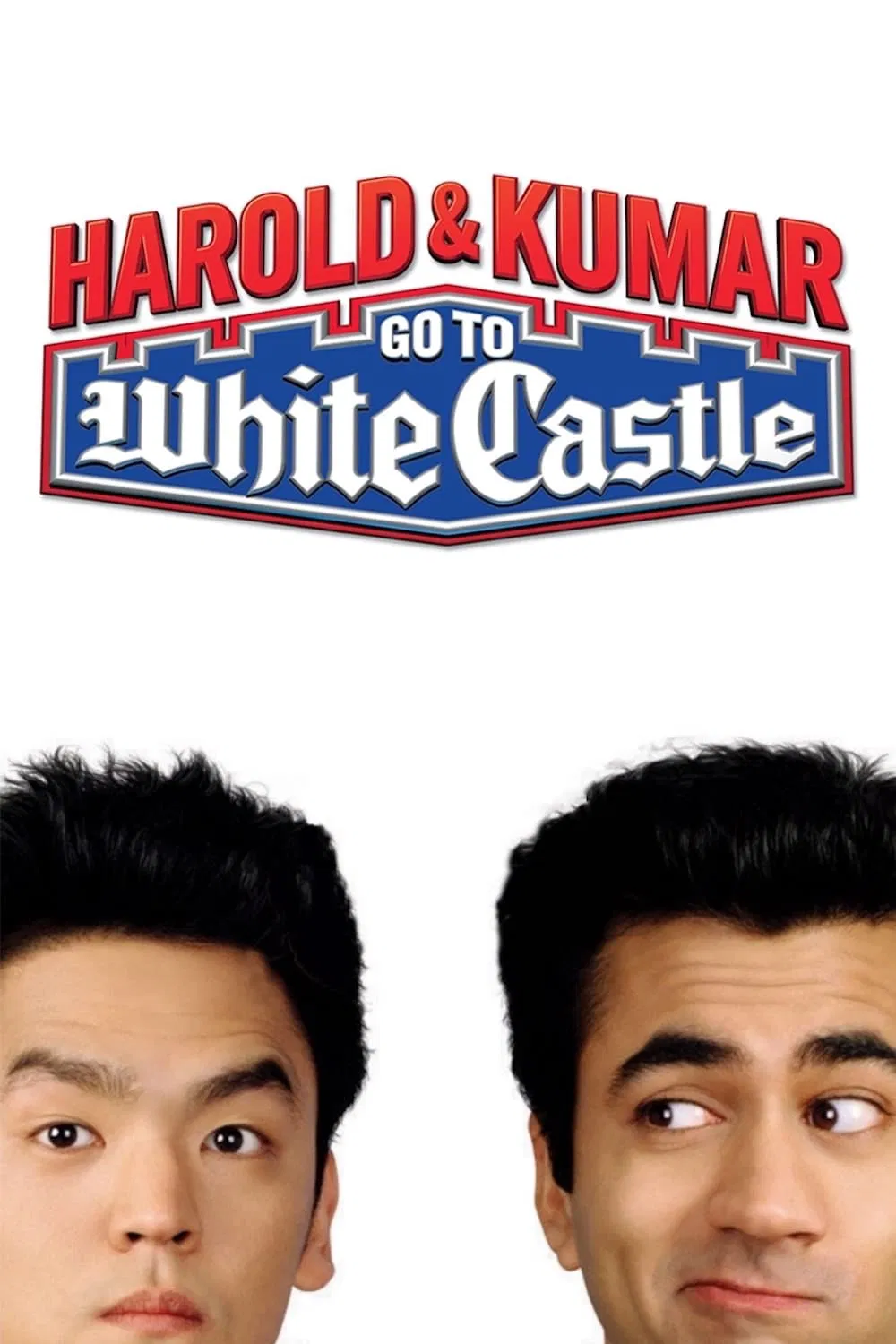 Poster chính thức của phim Phim Hài, Phim Phiêu Lưu "Harold & Kumar: Đến Lâu Đài Trắng" (Harold & Kumar Go to White Castle - 2004), với sự tham gia của diễn viên John Cho và Kal Penn.