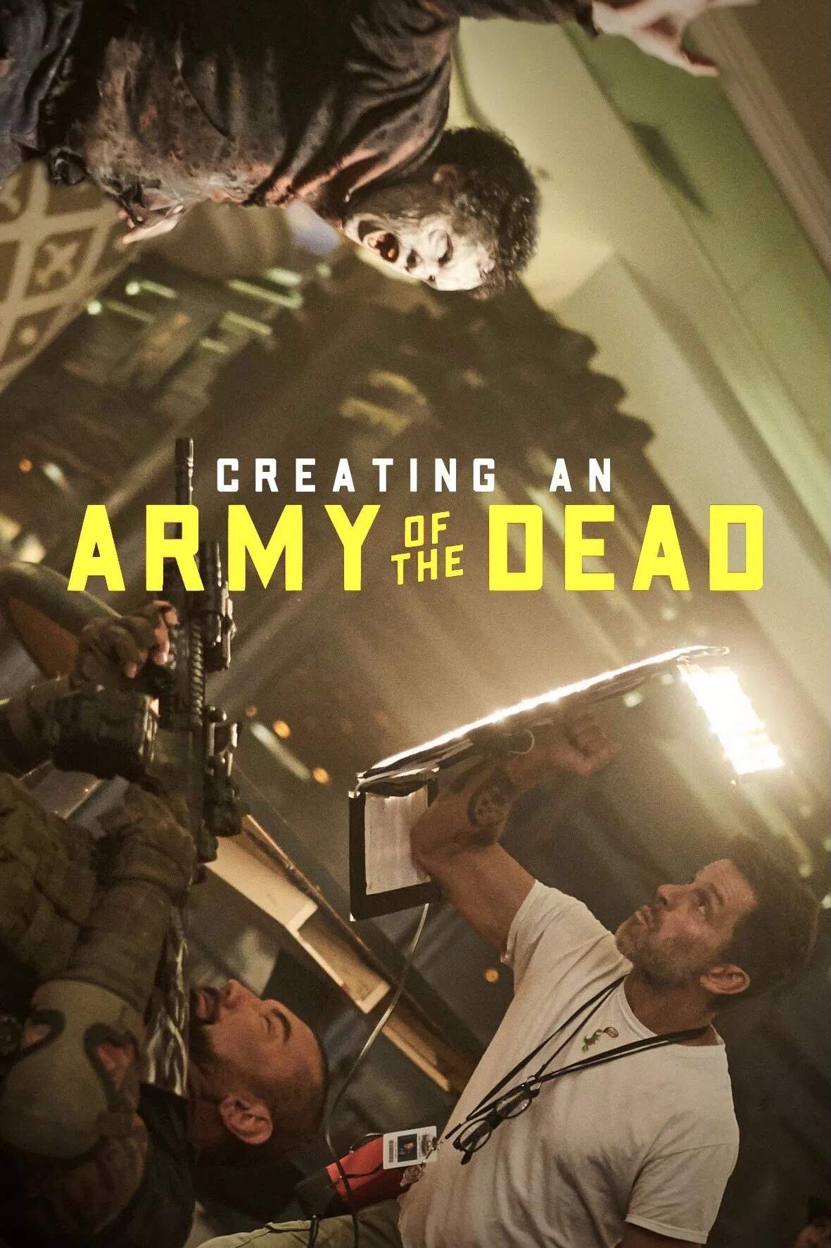 Poster chính thức của phim Phim Tài Liệu "Hậu Trường Đội Quân Người Chết" (Creating an Army of the Dead - 2021), với sự tham gia của diễn viên Zack Snyder và Deborah Snyder.