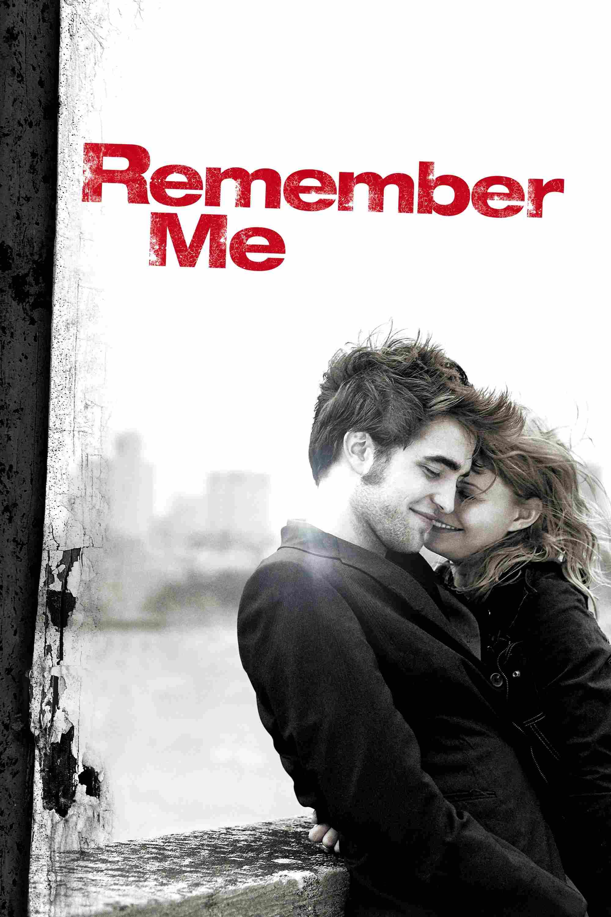 Poster chính thức của phim Phim Tâm Lý, Phim Tình Cảm "Hãy Nhớ Đến Anh" (Remember Me - 2010), với sự tham gia của diễn viên Robert Pattinson và Emilie de Ravin.