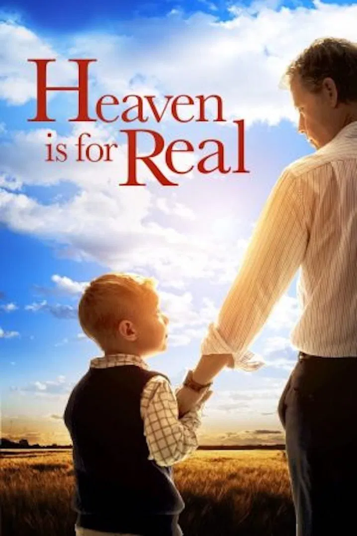 Poster chính thức của phim Phim Tâm Lý "Heaven is for Real" (Heaven Is for Real - 2014), với sự tham gia của diễn viên Greg Kinnear và Kelly Reilly.