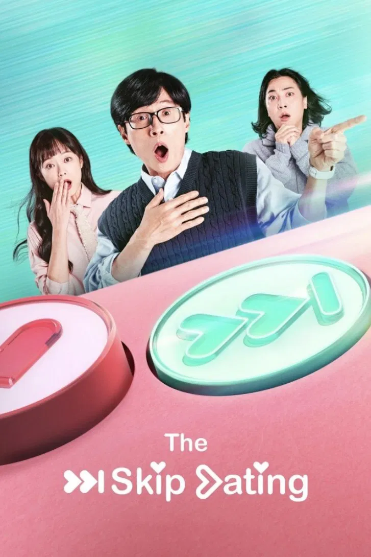 Poster chính thức của phim Truyền Hình Thực Tế "Hẹn Hò Thần Tốc" (The Skip Dating - 2022), với sự tham gia của diễn viên Yoo Jae-suk và Jeon So-min.